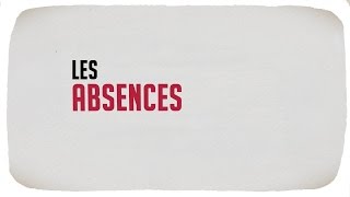 Les absences [upl. by Neelcaj]