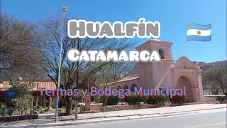 Hualfin Bodegas y Termas  Catamarca 🇦🇷 [upl. by Handel]