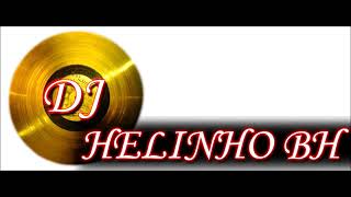 DJ Helinho BH  Miami da Phoenix  13 [upl. by Haymo766]