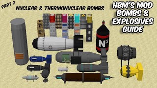 NUCLEAR amp THERMONUCLEAR Bombs  PART 2  HBMs Mod Bombs amp Explosives Guide [upl. by Adnala]