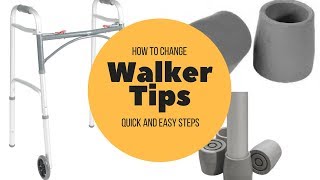 How to Change Your Walker Tip [upl. by Terrab]