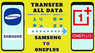 How To Transfer All Data From Samsung To Oneplus [upl. by Myrtia]