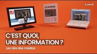 Cest quoi une information   Les Clés des médias  Lumni [upl. by Noneek776]