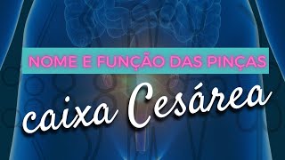 NOME E FUNÇÃO DAS PINÇAS CIRÚRGICAS  CX CESÁREA [upl. by Cathie810]