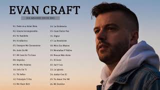 Mix Evan Craft  Las mejores Canciones 2021  Album Completo [upl. by Eilhsa]