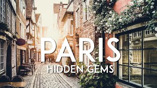 10 INTERESTING THINGS TO DO IN PARIS  Paris Hidden Gems [upl. by Nevad]