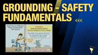 Grounding  Safety Fundamentals 1hr13min19sec [upl. by Willing9]