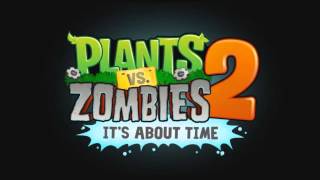 Plants Vs Zombies 2 Wild West Theme Music [upl. by Stuart]