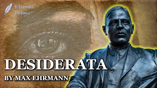 Desiderata  Max Ehrmann Read by Ben Reads Poetry  Eternal Poems [upl. by Oirretna]