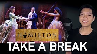 Take A Break A Hamilton Part Only  Karaoke  Hamilton [upl. by Molloy]