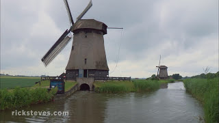 Netherlands Polders and Windmills  Rick Steves’ Europe Travel Guide  Travel Bite [upl. by Stent117]