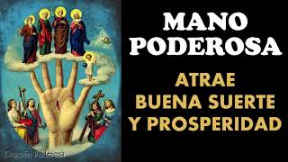 Mano poderosa atrae buena suerte y prosperidad [upl. by Onez]