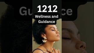 Angel Number 1212 Wellness amp Guidance [upl. by Amrak]