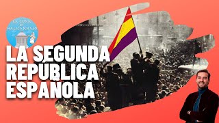 LA SEGUNDA REPÚBLICA ESPAÑOLA 19311936  Resumen fundamental del periodo [upl. by Delano]