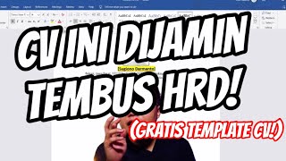 Cara Membuat CV Yang Baik Cuma 10 Menit FREE TEMPLATE [upl. by Niak]