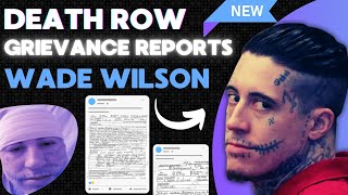 NEW Death Row Grievance Reports  Wade Wilson [upl. by Minoru146]