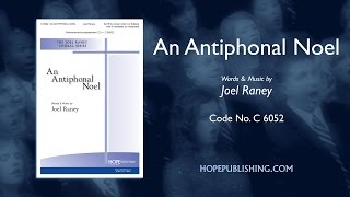 AN ANTIPHONAL NOEL  Joel Raney [upl. by Odlaniger]