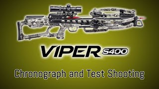 Ten Point Viper S400 Chronograph Testing and Test Shooting [upl. by Resay]