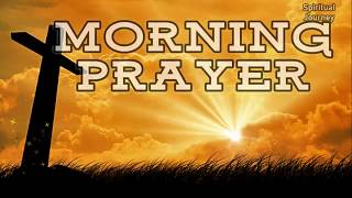 Morning Prayer  A prayer to start the day with Gods Blessings [upl. by Barbie359]