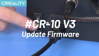 How to Update CR10 V3 Firmware Tutorial [upl. by Eberta]