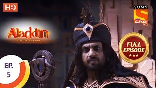 Aladdin  Ep 5  Full Episode  27th August 2018 [upl. by Lynn948]