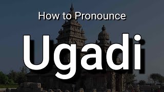 Ugadi  Pronunciation and Meaning [upl. by Domenico]