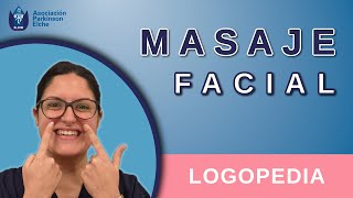 Masaje Facial  Logopedia [upl. by Ennaeel]