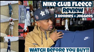 Nike Club Fleece Review 3 Joggers and 3 Hoodies  Sizing Fit amp Price Must Watch Before You Buy [upl. by Ardnuyek]