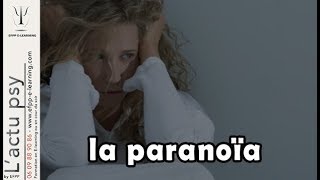 La paranoïa le délire paranoïaque [upl. by Nerw]