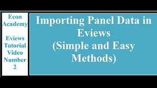 Eviews  How to import Panel data in eviews [upl. by Vallonia522]