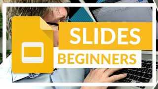 Google Slides The Complete Beginners Overview [upl. by Bronder696]