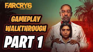 Far Cry 6 Walkthrough  Part 1 FULL GAME  Isla Santuario [upl. by Ydur]