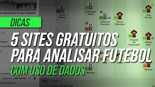 5 SITES GRATUITOS COM ESTATÍSTICAS PARA ANALISAR FUTEBOL [upl. by Assetak]