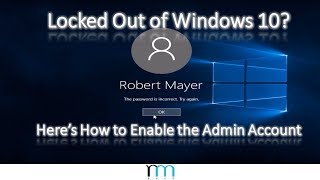 Locked Out of Windows 10 Heres How to Enable the BuiltIn Administrator Account READ DESCRIPTION [upl. by Anirrok158]