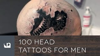 100 Head Tattoos For Men [upl. by Greenleaf840]