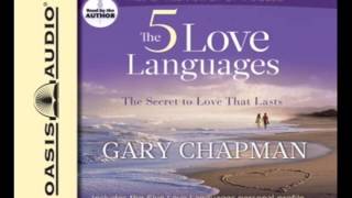 quotThe Five Love Languagesquot by Gary Chapman  Ch 1 [upl. by Ailisec]