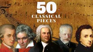 50 Plus BELLES MUSIQUES CLASSIQUES 2h de Mozart Bach Beethoven Chopin Schubert [upl. by Pangaro70]