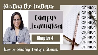 Feature Writing Chapter 4 Campus Journalism [upl. by Nysila]