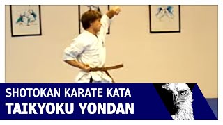 Taikyoku Yondan Shotokan Karate Kata [upl. by Hpeosj227]