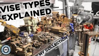 Vise Types Explained My Collection [upl. by Latona]