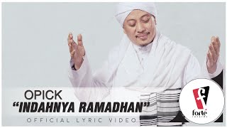 Opick  Indahnya Ramadhan  Official Lyric Video [upl. by Parrie]