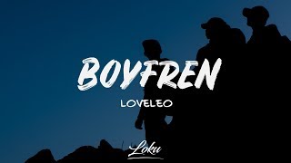 LoveLeo  BOYFREN Lyrics [upl. by Eba]