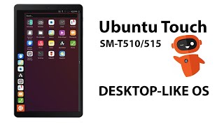 Installing Ubuntu Touch on Tab A 101 2019 Desktoplike OS  Talkin Tech Stuff [upl. by Soph719]