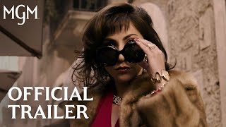 HOUSE OF GUCCI  Official Trailer  MGM Studios [upl. by Akoek]