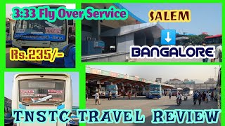 TNSTC TRAVEL REVIEW 🚌 SALEMBANGALORE  TNSTC  333 Fly Over Service  Travelling Enforcer [upl. by Yendirb]