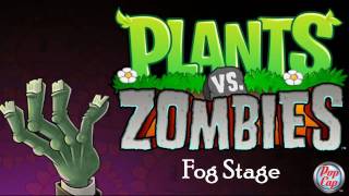 Plants vs Zombies Soundtrack Fog Stage [upl. by Chiquita835]