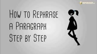 How to Rephrase a Paragraph Step by Step [upl. by Idnarb]