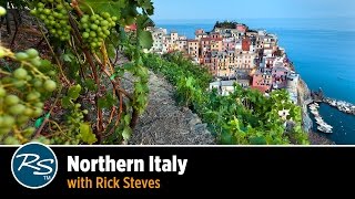 Italy Northern Italy – Rick Steves Travel Talks [upl. by Ovid]