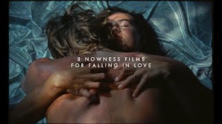 8 Romantic Films To Watch on NOWNESS [upl. by Emelda]