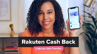 How to Use Rakuten to Get Cash Back and How Rakuten Works 2 Minute QampA Tuesday [upl. by Siblee878]